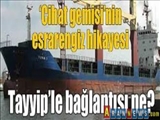 ‘Cihat gemisi’nin AKP ile bağlantısı ne?