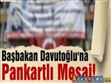 Başbakan Davutoğlu'na Pankartlı Mesaj!