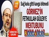 Görmez'in Fethullah Gülen'e mektubunu yayımladılar