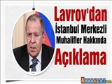 Lavrov'dan İstanbul Merkezli Muhalifler Hakkında AçıklamaLavrovdan İstanbul Merkezli Muhalifler Hakkında Açıklama