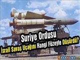 Suriye Ordusu İsrail Savaş Uçağını Hangi Füzeyle Düşürdü?