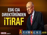 Eski CIA direktöründen itiraf