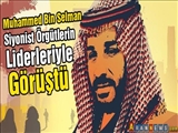 Muhammed Bin Selman Siyonist Örgütlerin Liderleriyle Görüştü