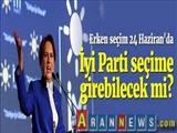 İyi parti seçime girebilecek mi? Erken seçim tarihi açıklandı