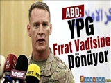 ABD: YPG Fırat Vadisine Dönüyor