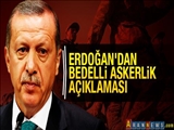 Erdoğan'dan Bedelli Askerlik Açıklaması