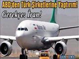 ABD'den Türk Şirketlerine Yaptırım!