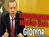 Cumhurbaşkanı Erdoğan İran'a Gidiyor