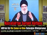 Nasrallah'tan Suriyeli Kürtlere: ABD'nin Sizi Ne Zaman ve Kime Satacağını Bilmiyorsunuz