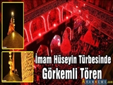 İmam Hüseyin Türbesinde Görkemli Tören